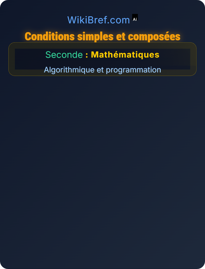 Conditions simples et composées Instructions conditionnelles
